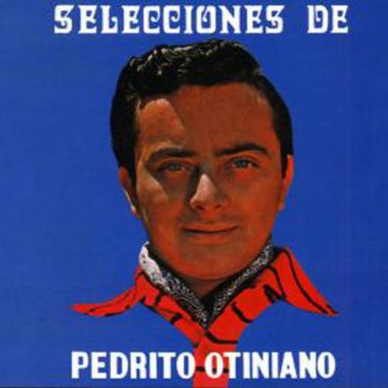 Pedro Otiniano Tres Amores