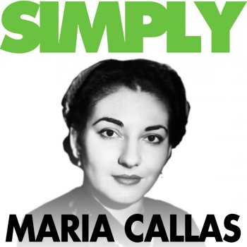 Maria Callas Sola Perduta, Abbandonata from Maon Les Caut
