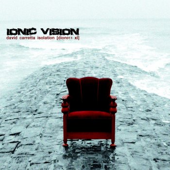 Ionic Vision Sleep (David Carretta Dub Mix)