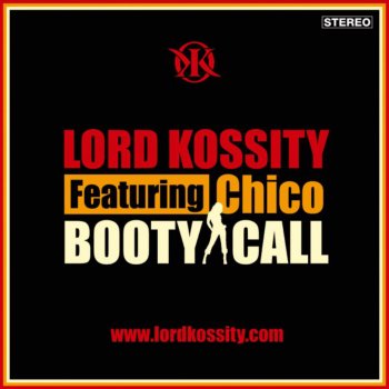 Lord Kossity feat. Chico Booty Call