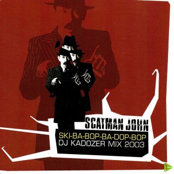 Scatman John Scatman - DJ Kadozer 2003 Club Mix