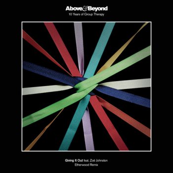 Above & Beyond feat. Zoë Johnston & Etherwood Giving It Out - Etherwood Remix