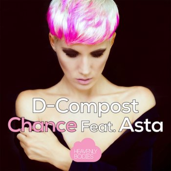 D-Compost feat. Asta Chance (feat. Asta) - Moe Turk Remix
