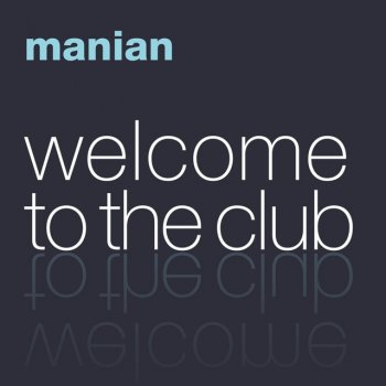Manian Welcome To The Club - Caramba Traxx Extended Remix