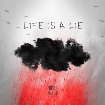 Fabian Secon Life Is A Lie