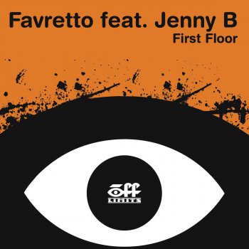 Favretto feat. Jenny B First Floor - Original Radio Edit