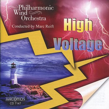 Philharmonic Wind Orchestra feat. Marc Reift High Voltage