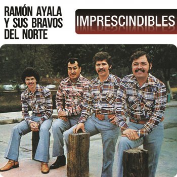 Ramon Ayala y Sus Bravos Del Norte Mi Tesoro