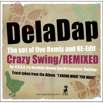 Deladap Crazy Swing (DJ incontrol Remix)