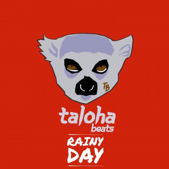 Taloha Beats Rainy Day