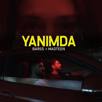 Barss Yanımda (feat. MadTeen)