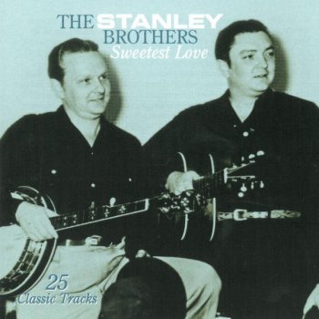 The Stanley Brothers You'd Better Get Right