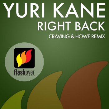 Yuri Kane feat. Craving & Howe Right Back - Craving & Howe Remix