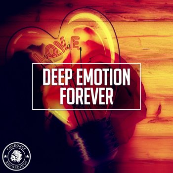 Deep Emotion Forever - Radio Edit