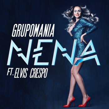 Grupo Mania feat. Elvis Crespo Nena