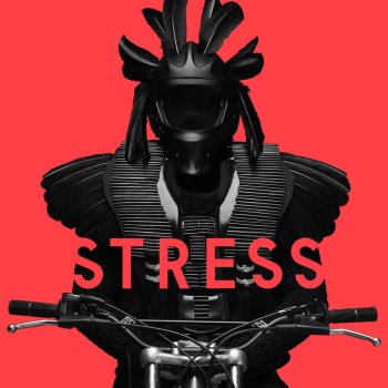 Stress feat. Tinashé What If