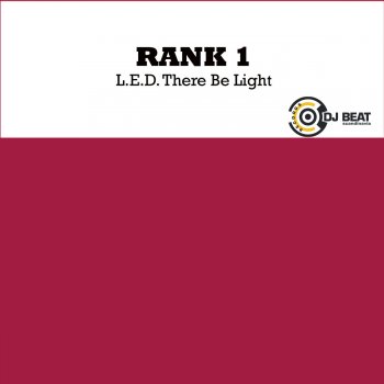Rank 1 L.E.D. There Be Light (Wippenberg Remix)