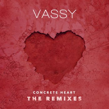 Vassy Concrete Heart (LEWIS Remix)