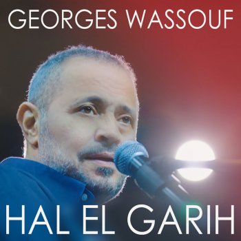 George Wassouf Hal El Garih