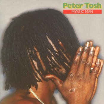 Peter Tosh Mystic Man - 2002 Remastered Version