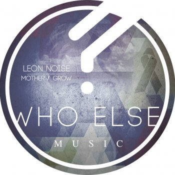 Leon Noise Grow