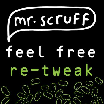 Mr. Scruff Feel Free - Scruff's 12" Re-Tweak