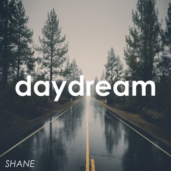 Shane Daydream