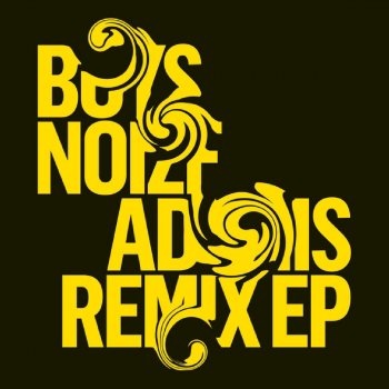 Boys Noize feat. Djedjotronic Adonis - Djedjotronic Remix