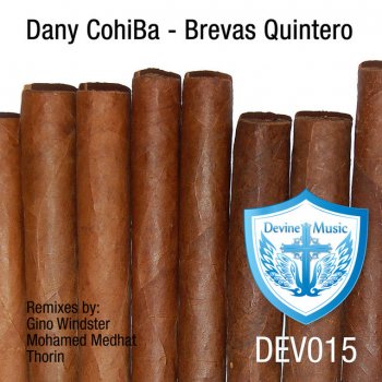 Dany Cohiba Brevas Quintero (Gino Windster Remix)