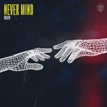 NUZB Never Mind - Extended Mix