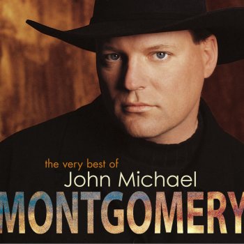 John Michael Montgomery I Love The Way You Love Me - Remastered