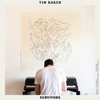 Tim Baker Survivors (Reprise)