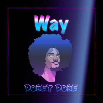 Dobey Dobe Way