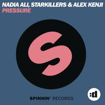 Nadia Ali feat. Starkillers & Alex Kenji Pressure (Alesso Rmx)