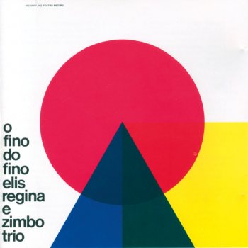 Elis Regina feat. Zimbo Trio Tempo Feliz - Live