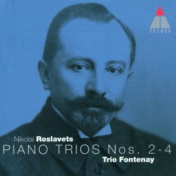 Trio Fontenay Piano Trio No. 4: III. Lento