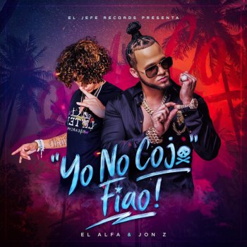 El Alfa feat. Jon Z Yo No Cojo Fiao