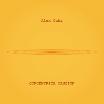 Alex Cuba Concéntrica Canción