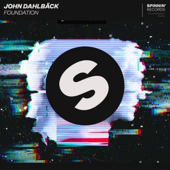 John Dahlbäck Foundation (Extended Mix)