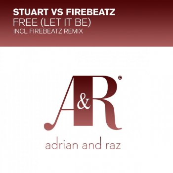 Stuart vs. Firebeatz Free, Let It Be - Radio Edit