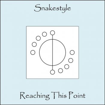Snakestyle Reaching This Point