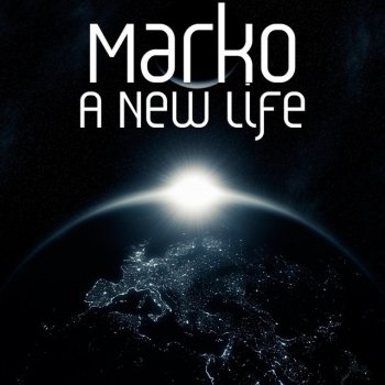 Marko A New Life