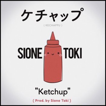 Sione Toki Ketchup