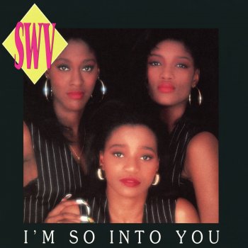 SWV I'm So Into You (Teddy's Extended Mix w/Rap)