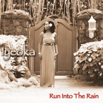 Iyeoka Run Into the Rain
