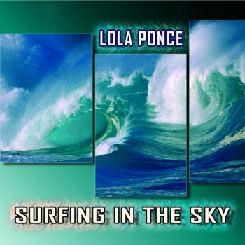 Lola Ponce Surfing the Sky