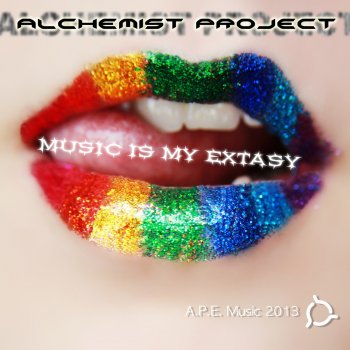 Alchemist Project Music Is My Extasy (Latino Extended Mix)