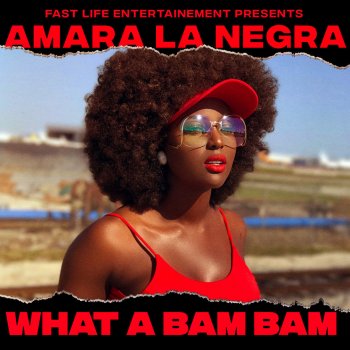 Amara La Negra What a Bam Bam