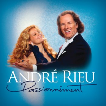 Andrew Lloyd Webber feat. André Rieu & Mirusia Wishing You Were Somehow Here Again