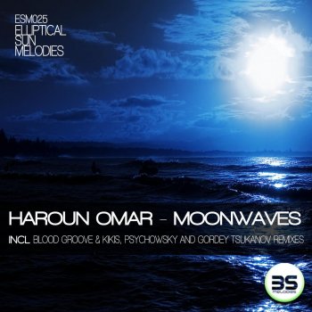 Haroun Omar feat. Blood Groove & Kikis Moonwaves - Blood Groove & Kikis Remix